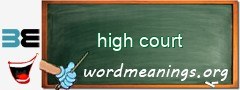 WordMeaning blackboard for high court